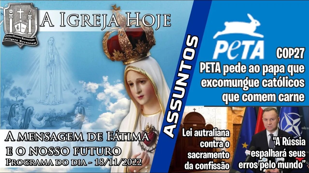 A Igreja Hoje - Programa do dia 18/11/2022