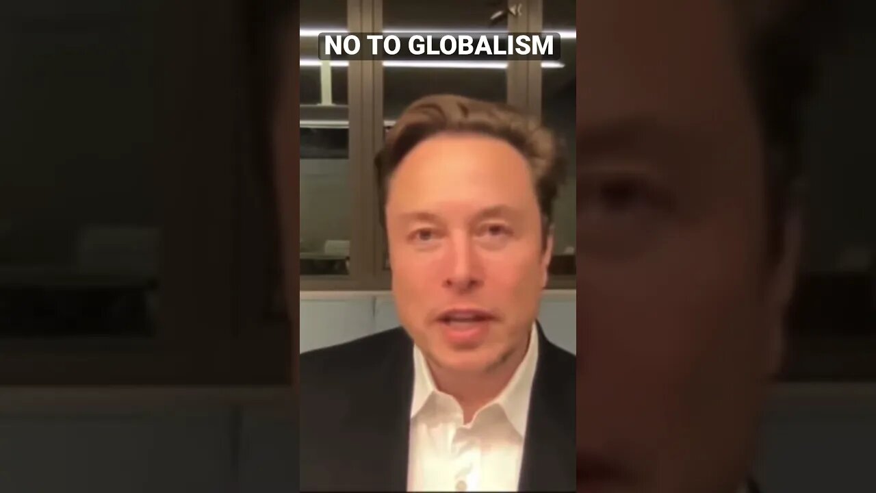 Did Elon Musk Just Go after the Globalism Agenda?
