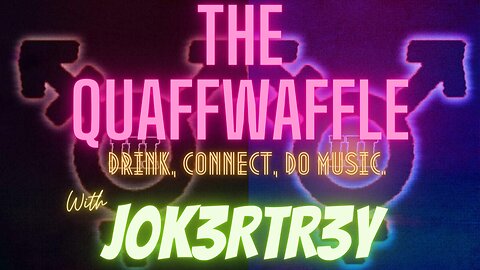 S.S QUAFFWAFFLE #MUSIC #ART #FUN #DRINKS #18+