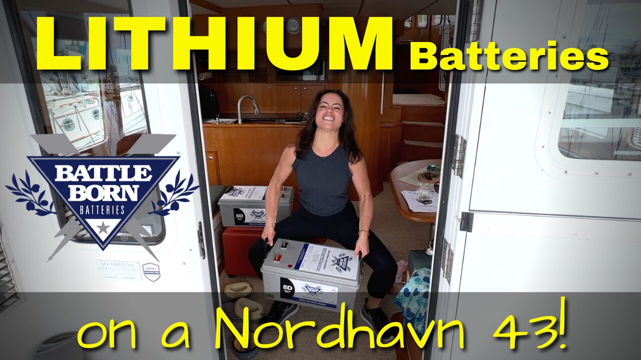 BATTLE BORN Lithium Iron Phosphate DIY battery install on a Nordhavn 43 yacht! [MV FREEDOM]