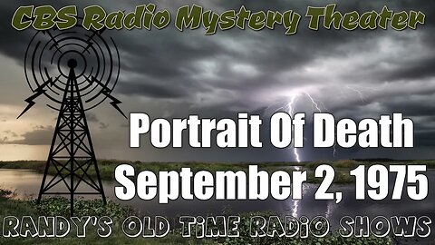 CBS Radio Mystery Theater Portrait Of Death September 2, 1975