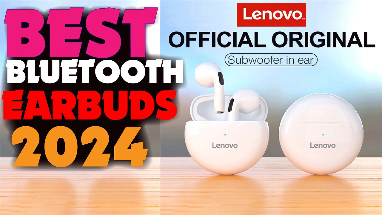 BEST BLUETOOTH EARBUDS IN 2024