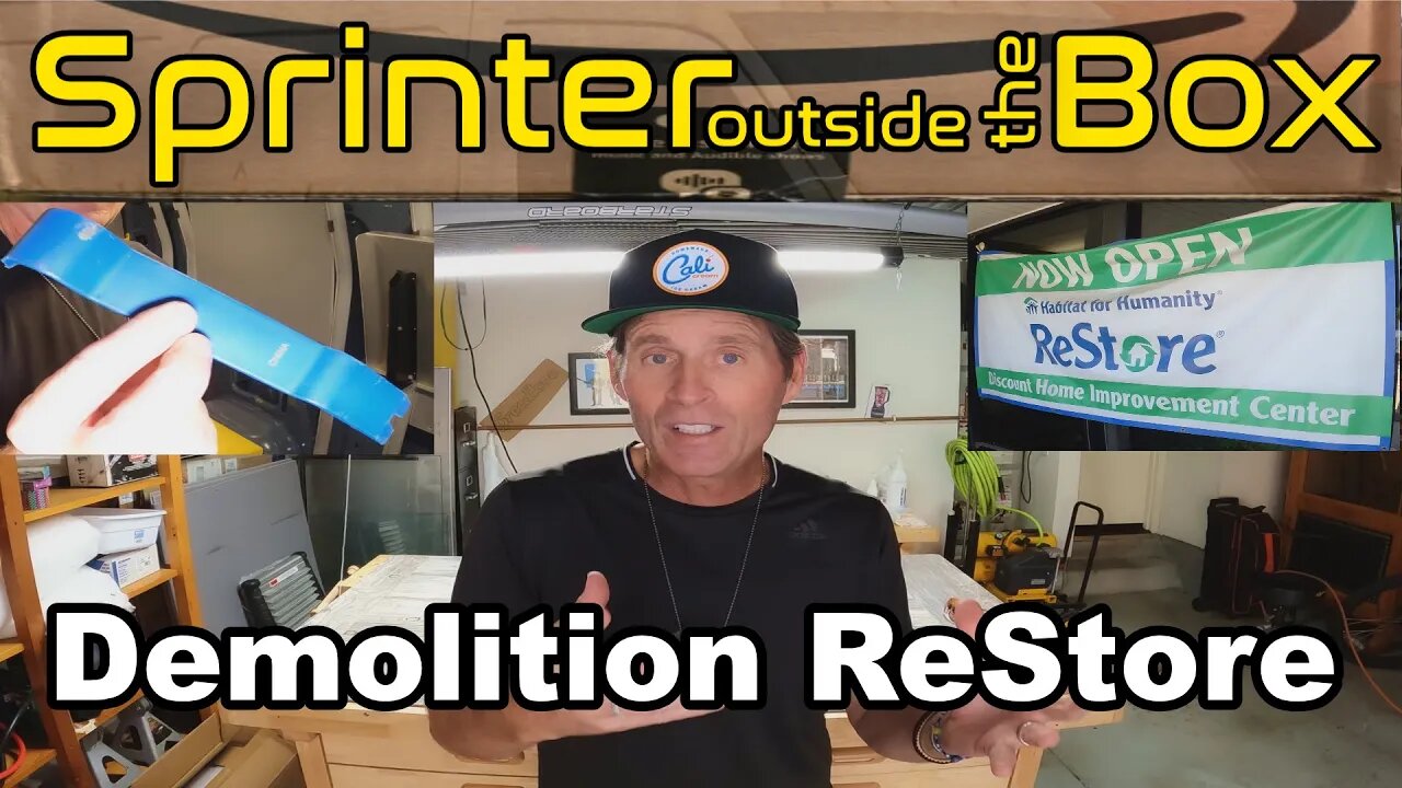 Demolition begins, ReStore Shopping - Sprinter Outside The Box Episode 2