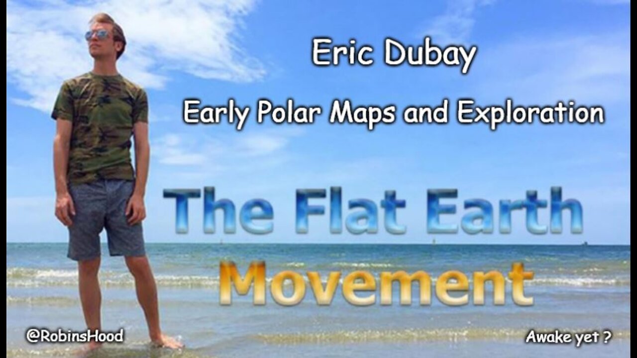 Early Polar Maps and Exploration ~ Eric Dubay