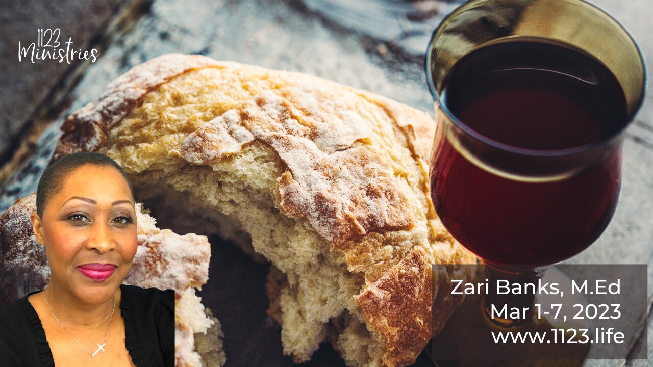 Prayer & Communion (Day 2) | Zari Banks, M.Ed | Mar. 2, 2023 - 1123