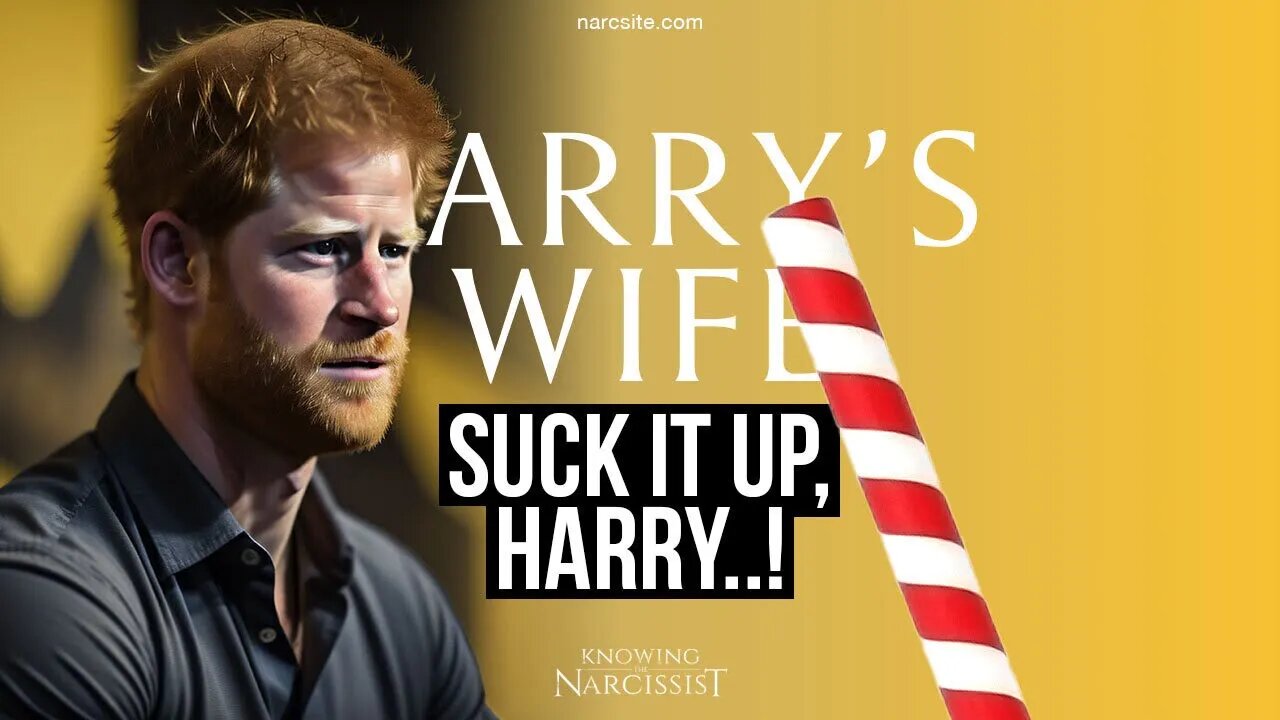 Suck It Up Harry (Meghan Markle)