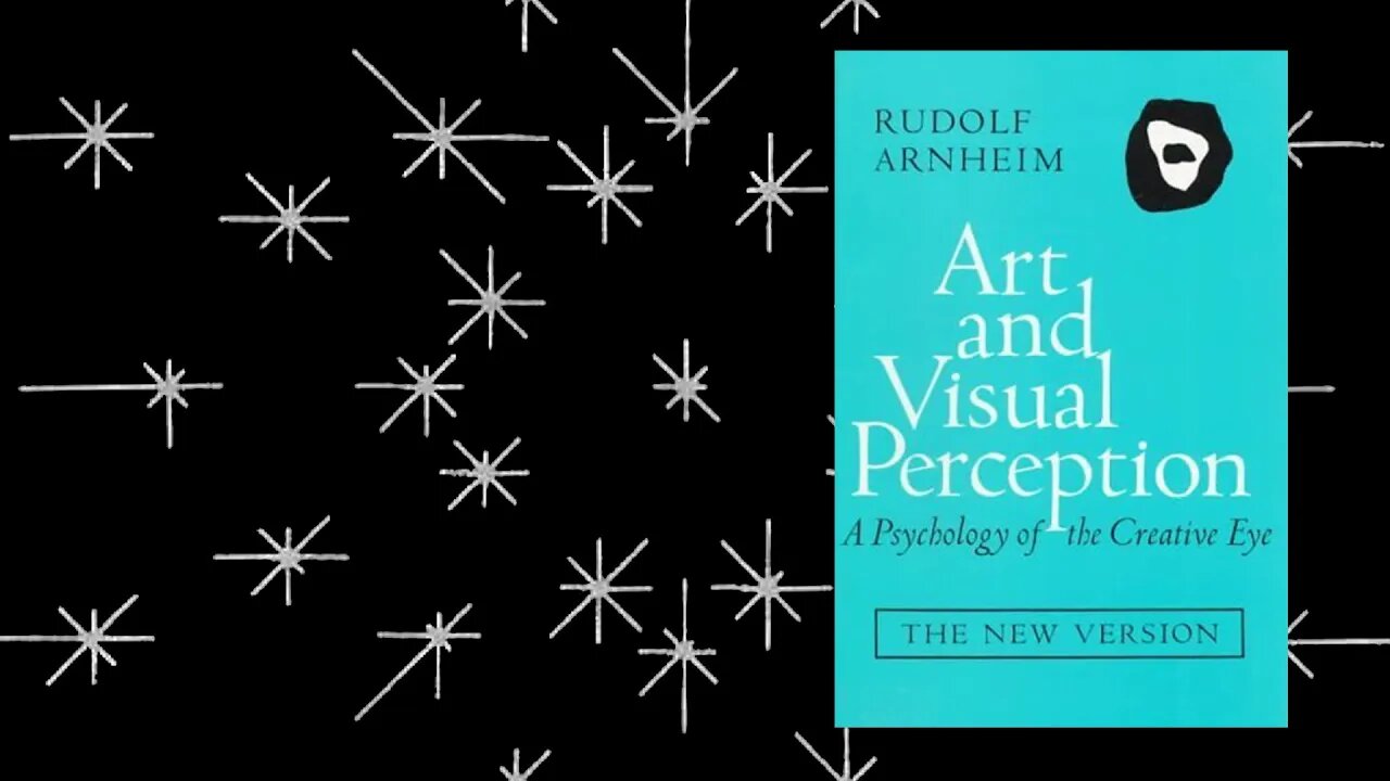 Books Talk: Rudolf Arnheim, Art and Visual Perception