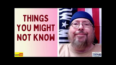 THINGS YOU MIGHT NOT KNOW - 012022 TTV1490