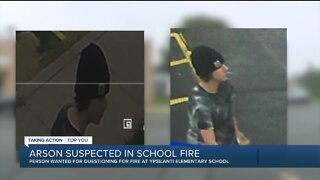 Person wanted for questioning in fire at Ypsilanti elementary school