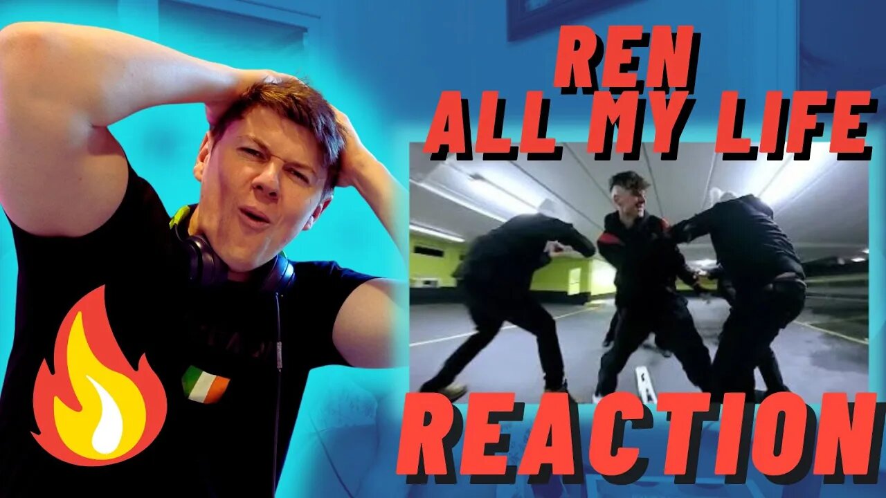 Ren - All my life ( FooFighters rap Retake ) IRISH REACTION!!