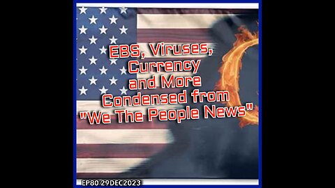 EP80: EBS, Viruses, Currency News