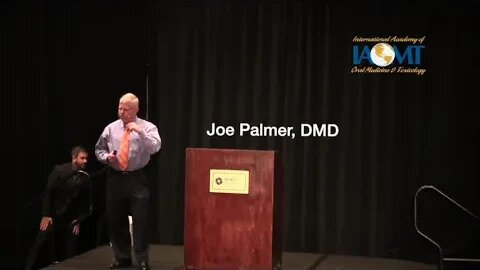 Joe Palmer, DMD, MIAOMT presents at the 2021 IAOMT Spring Symposium.