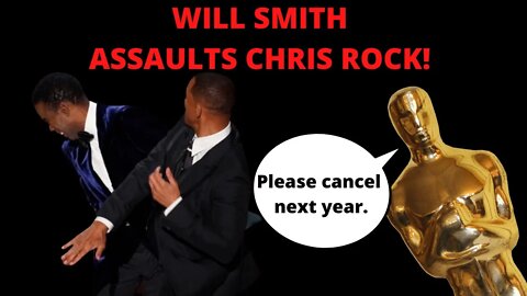 WILL SMITH ASSAULTS CHRIS ROCK! CRAZIEST OSCAR MOMENT EVER!