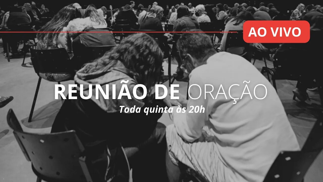 REUNIÃO DE ORAÇÃO AO VIVO | 04/05/2023