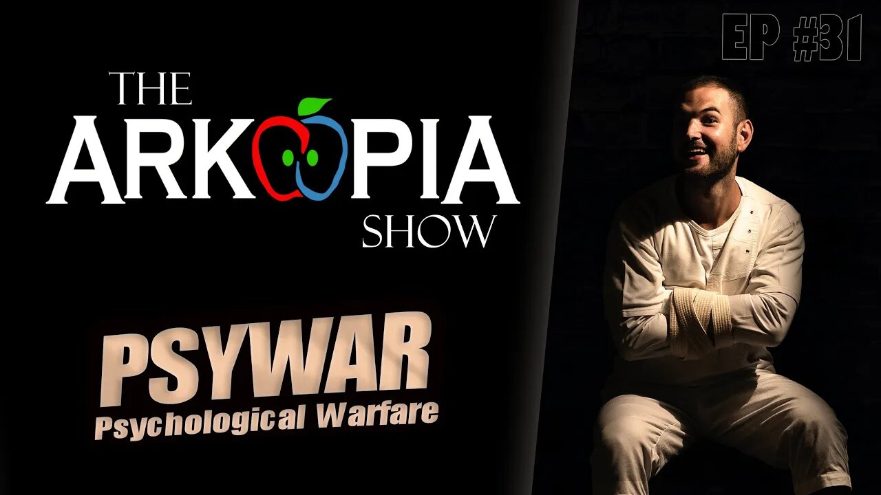 EP#31 - PSYWAR (psychological warfare) - Fight or flight, wear you down until you burn out.