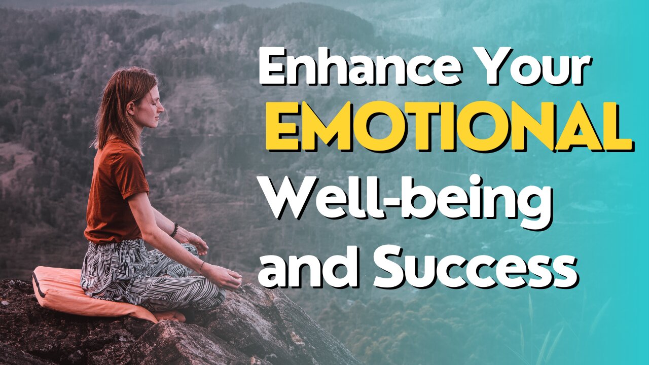 Mastering Emotion Intelligence: Enhance Your Emotional Well-being and Success