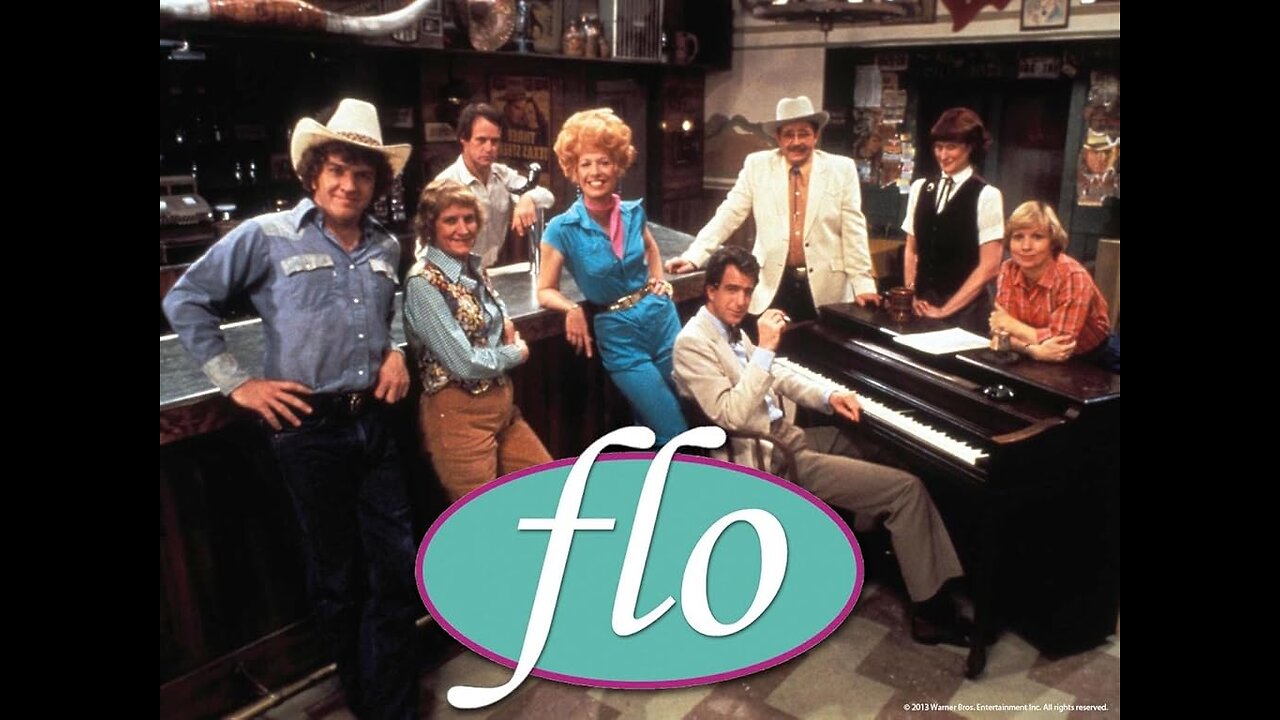 Flo - S01E05 - The Hero of Flo's Yellow Rose (a.k.a.) The Hero of the Yellow Rose