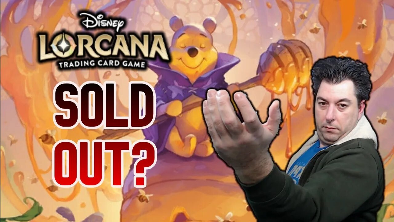 Disney's LORCANA Is It SOLD OUT?