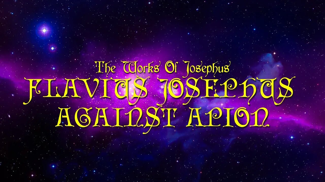 The Works Of Josephus | Flavius Josephus Against Apion (Book 1)