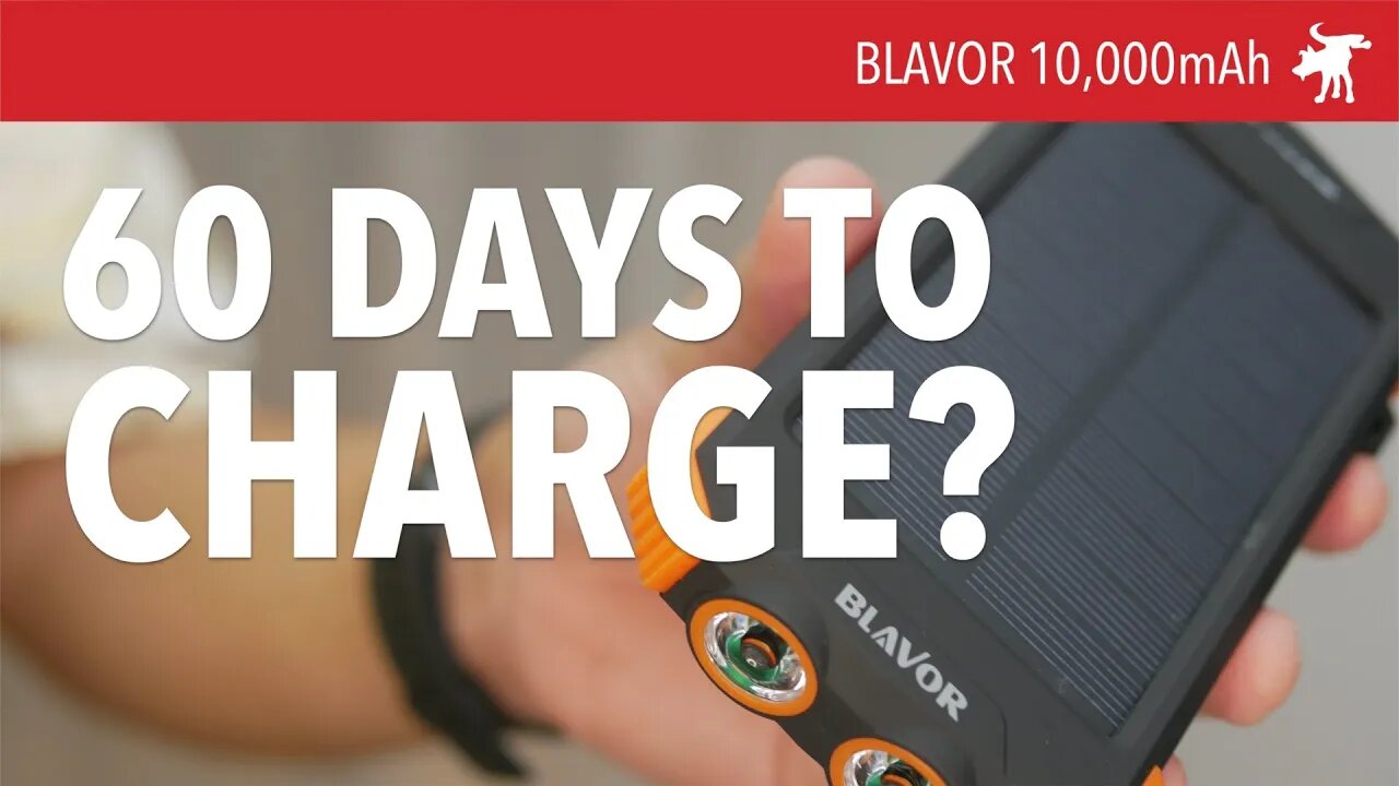 Blavor Solar Power Bank after 60days