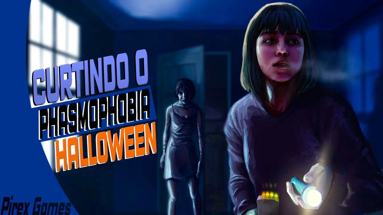 Evento de Haloween em um jogo de terror, Ele Esta De OLHO em Nós - Phasmophobia