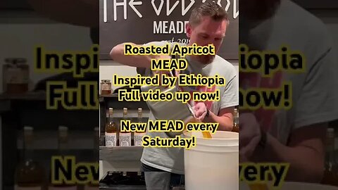 Roasted Apricot MEAD Inspired by EthiopiaFull video up now!New MEAD every Saturday! #mead