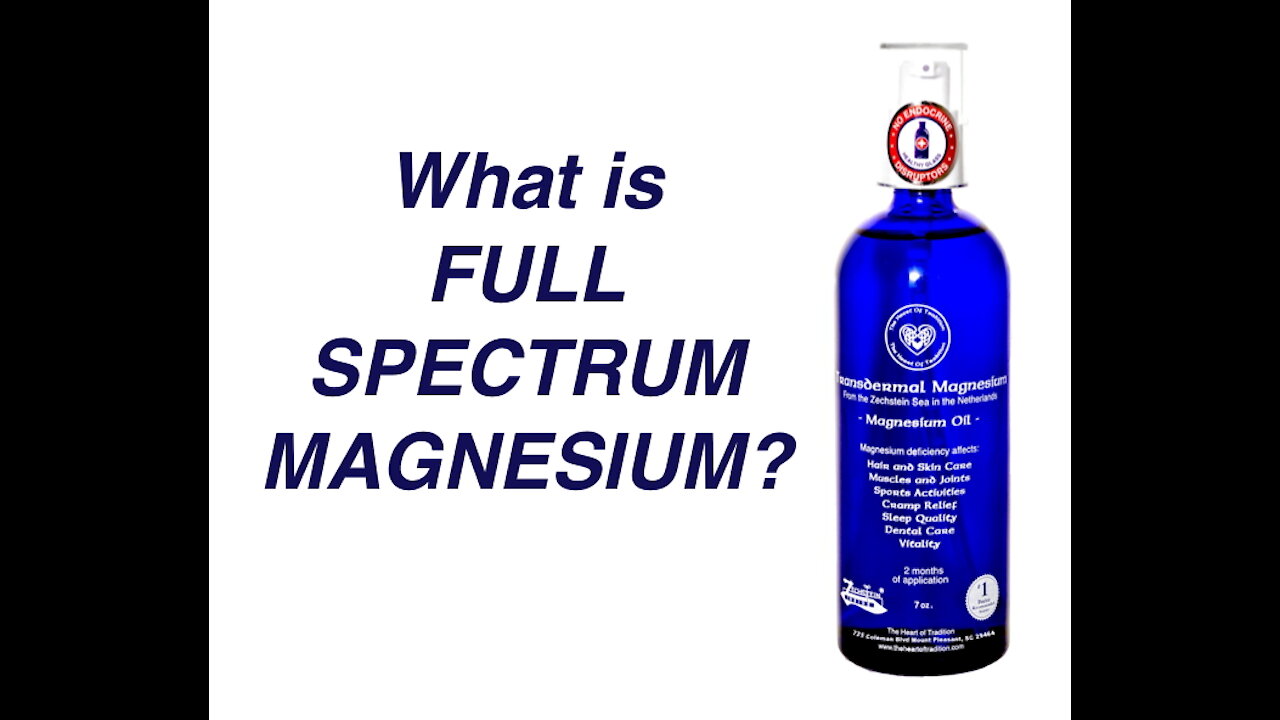 What is Full Spectrum Magnesium? Why is it so hard to find ?