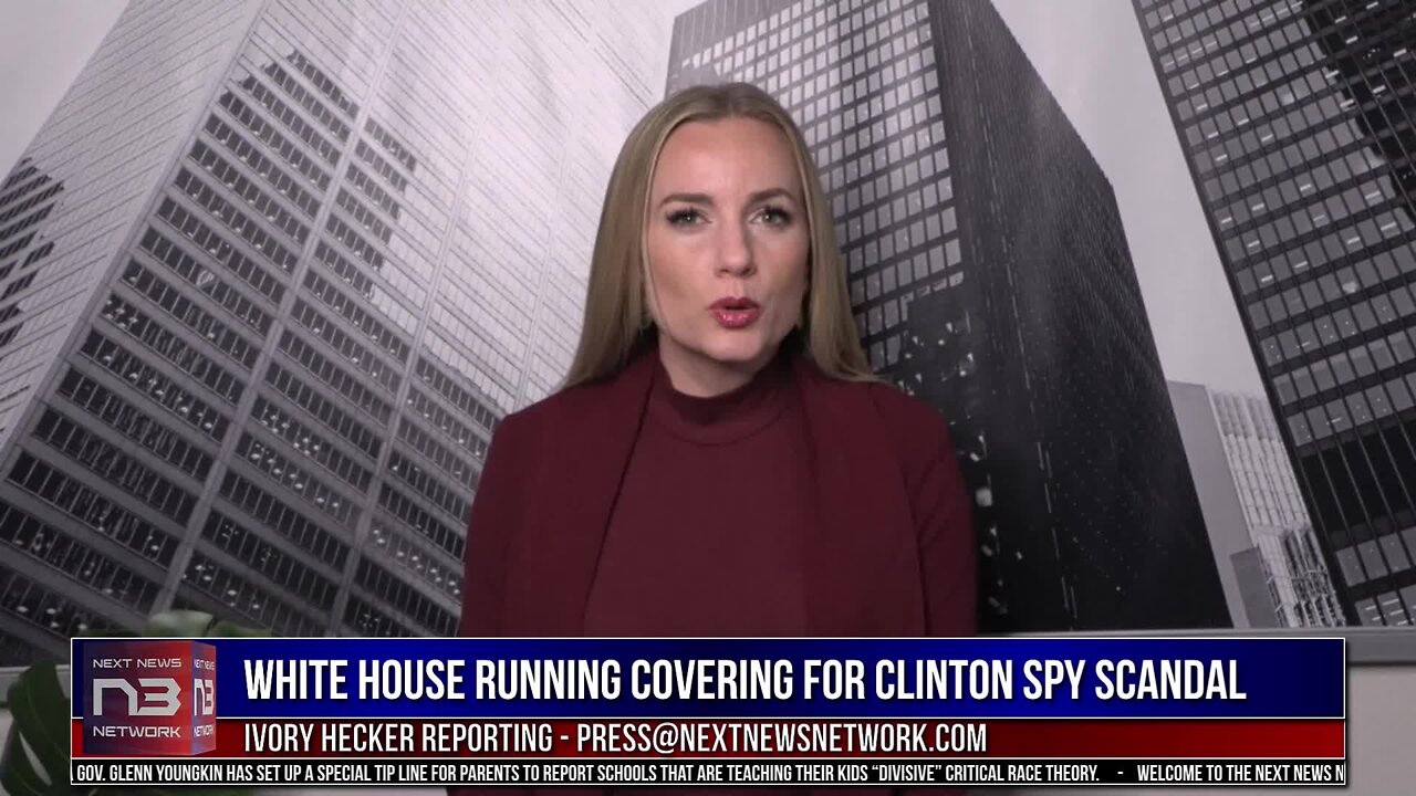 Quickly After Durham Revealed Clinton Spy Scandal, White House Moves To Cover Up