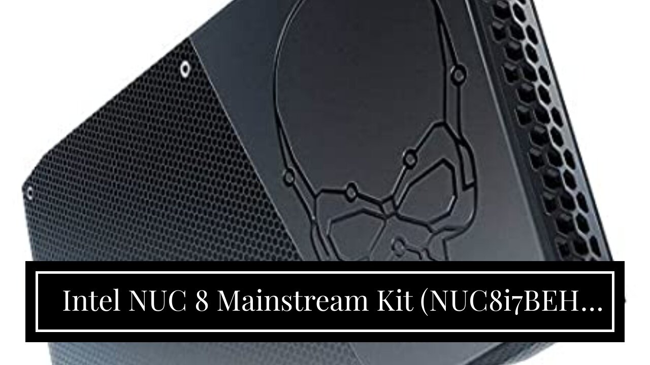 Intel NUC 8 Mainstream Kit (NUC8i7BEH) - Core i7, Tall, Add't Components Needed