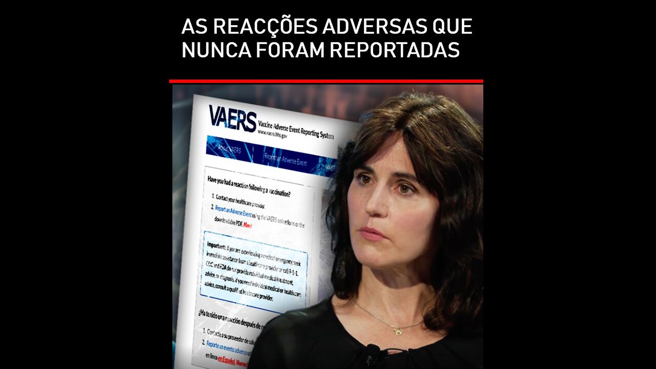 COVID19: AS REACÇÕES ADVERSAS QUE NUNCA FORAM REPORTADAS