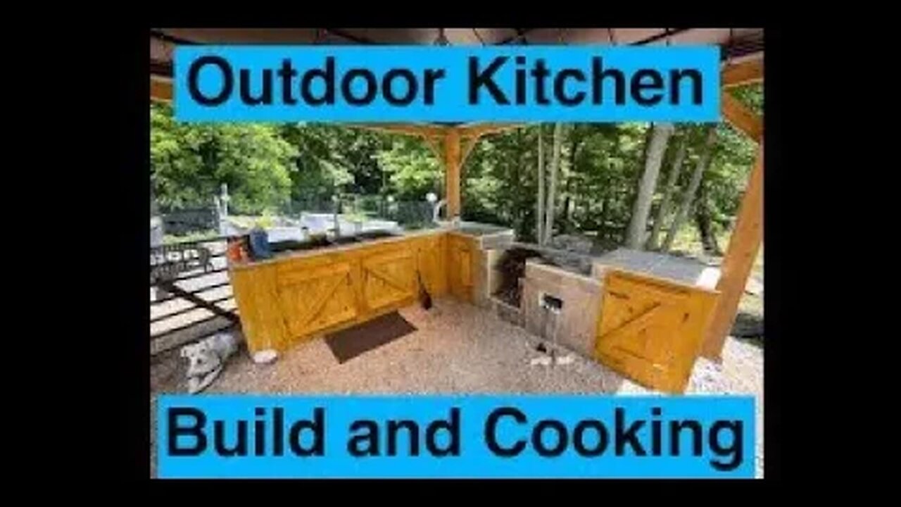 Outdoor kitchen Build and Cooking