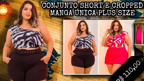 ✔️ CONJUNTO SHORT E CROPPED MANGA ÚNICA PLUS SIZE