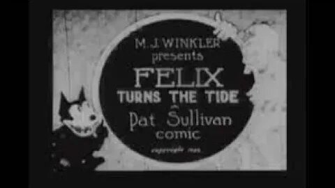 Felix Turns The Tide - Pat Sullivan - Black and White - Silent Film - 1922