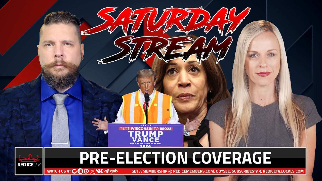 Saturday Stream: Pre-Election Coverage