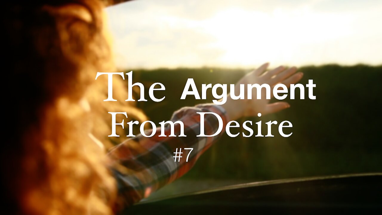 The Argument From Desire