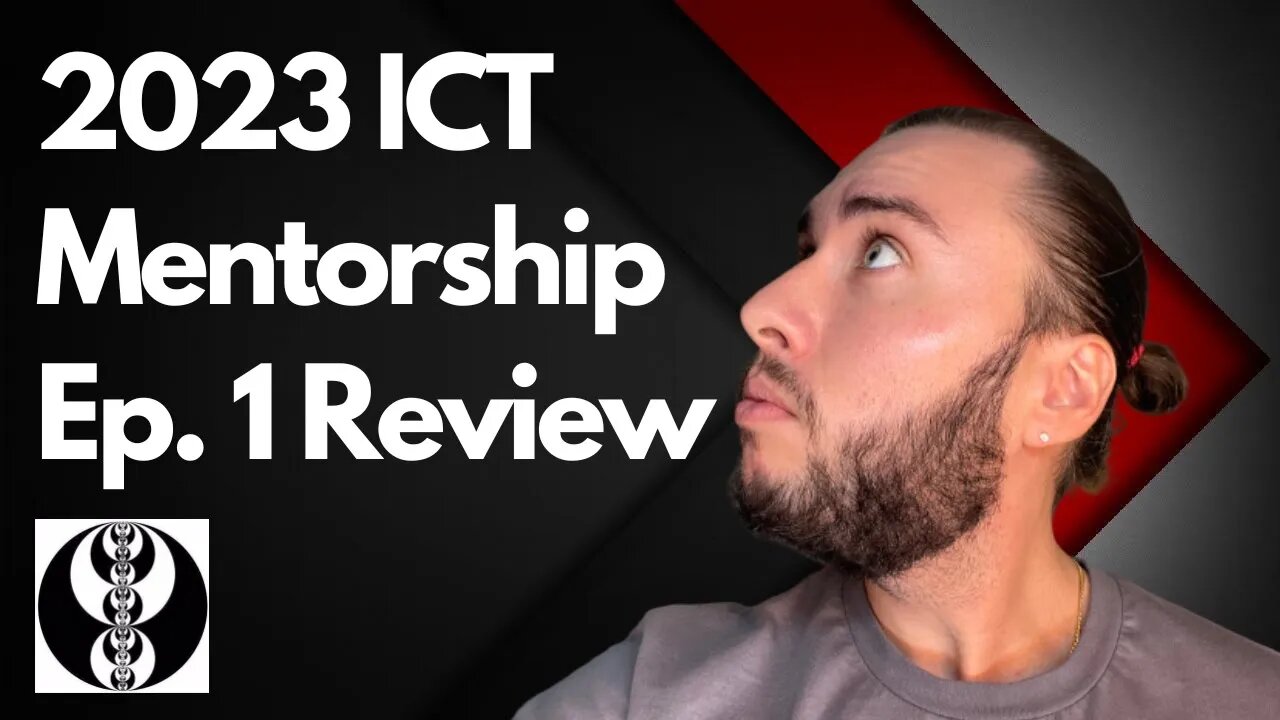 ICT Mentorship 2023 Ep 1 - Review