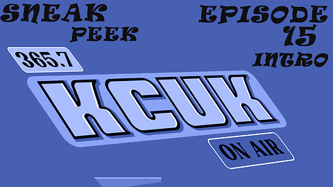 KCUK EP 15 intro: God Bless The Gingers one and all