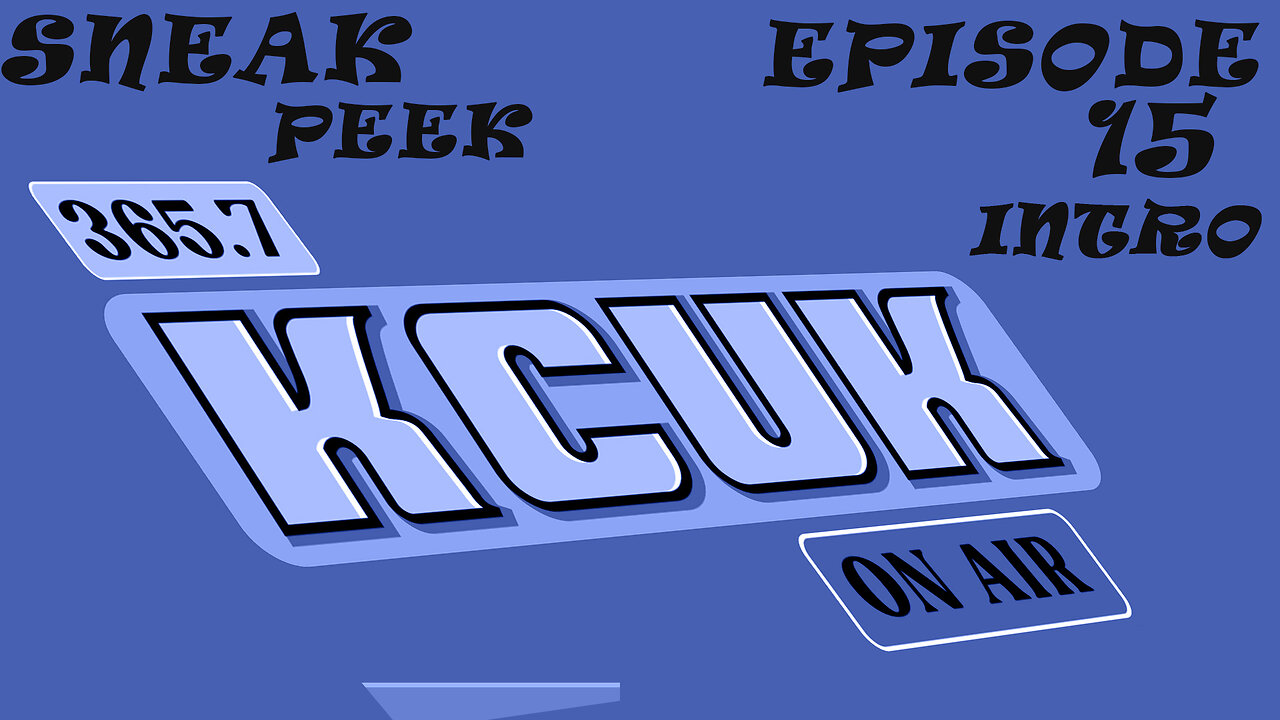KCUK EP 15 intro: God Bless The Gingers one and all