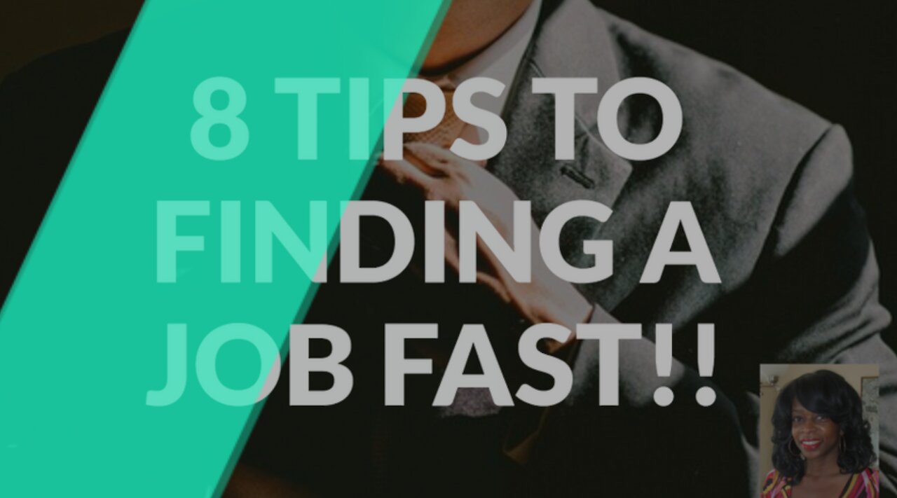 8 Tips To Finding a Job Fast