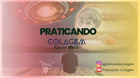 Praticando Colagem | #01