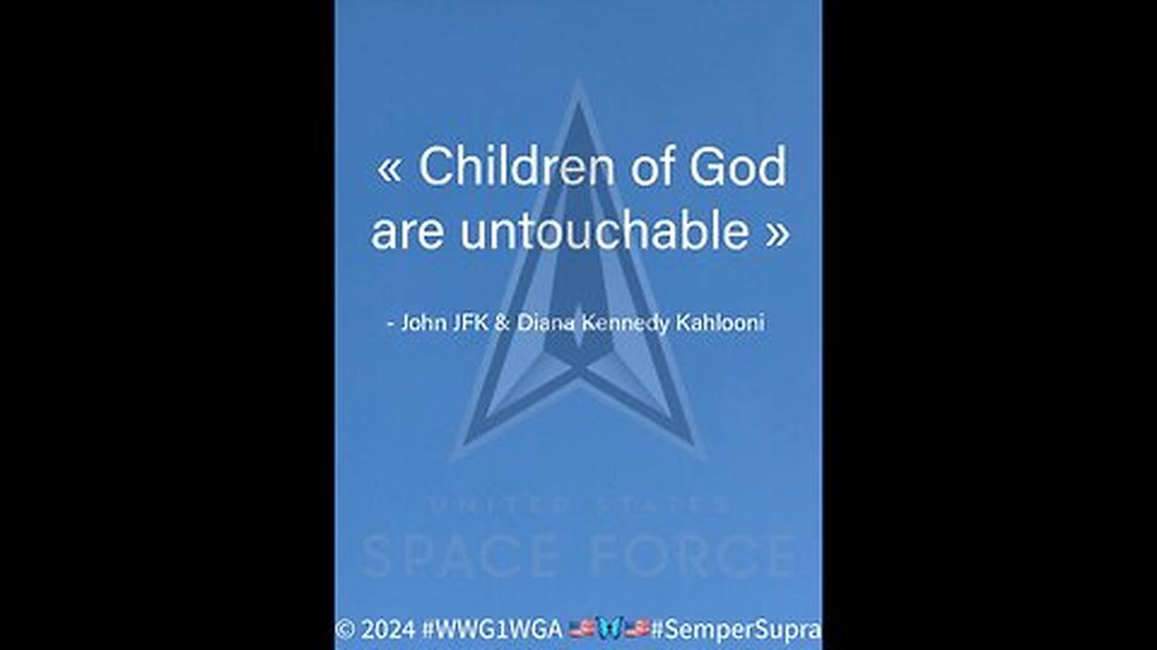 "Our Children of God are Untouchable" - With Love and Light, John JFK & Diana Kennedy Kahlooni