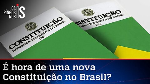 Deputado quer plebiscito para nova Constituição no Brasil