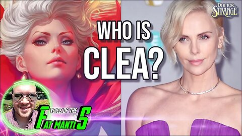 DR STRANGE - Who is Clea?