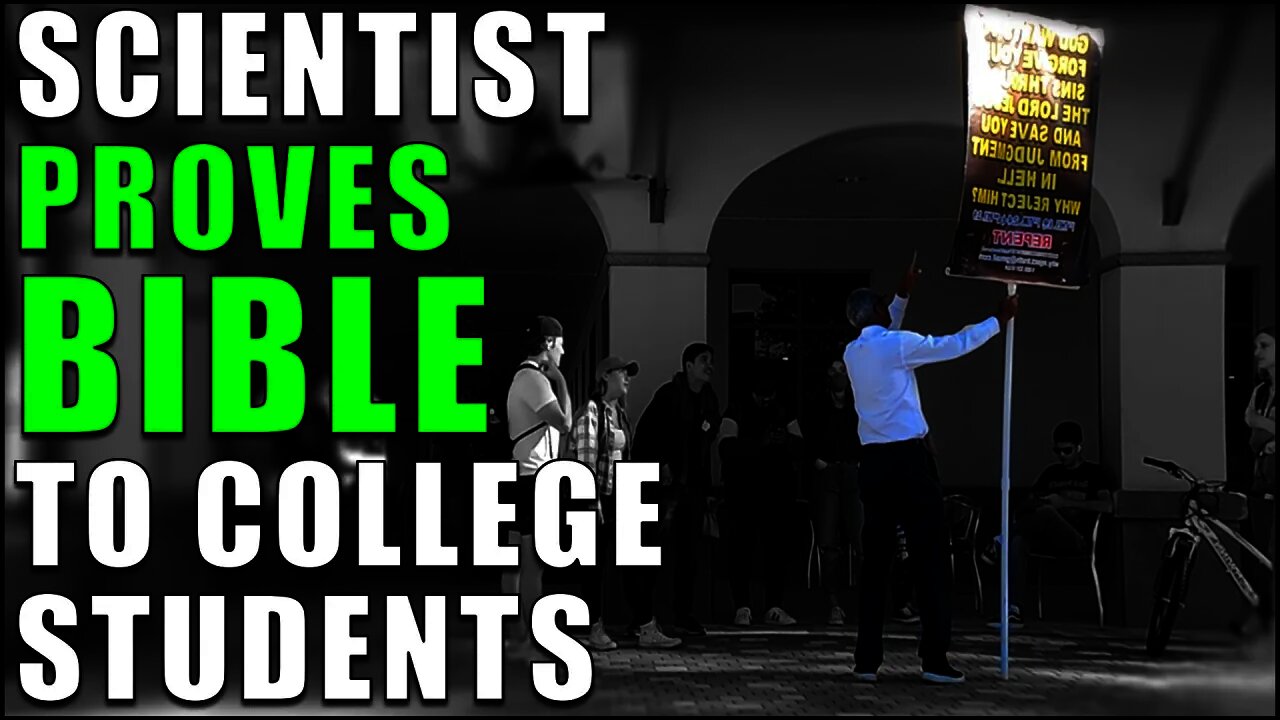 Scientist Proves Jesus & the Bible to College Students