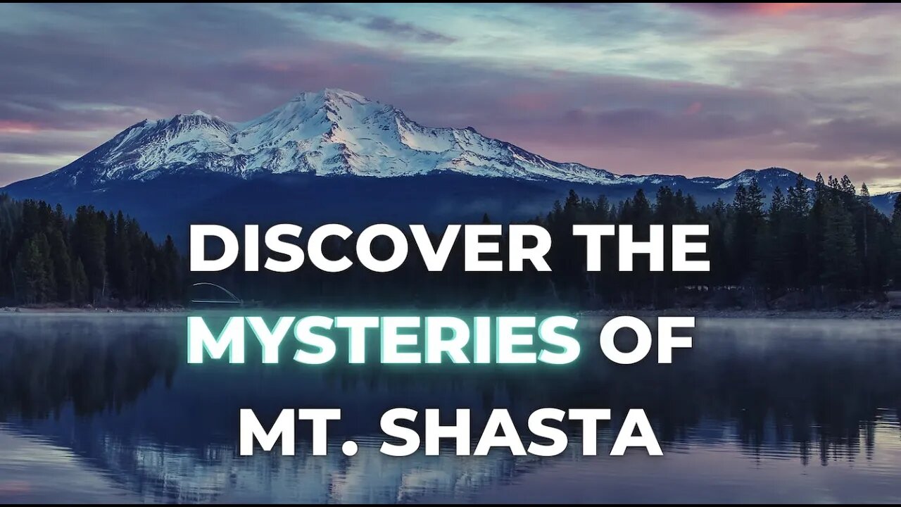 Channeling the Mysteries of Mt. Shasta