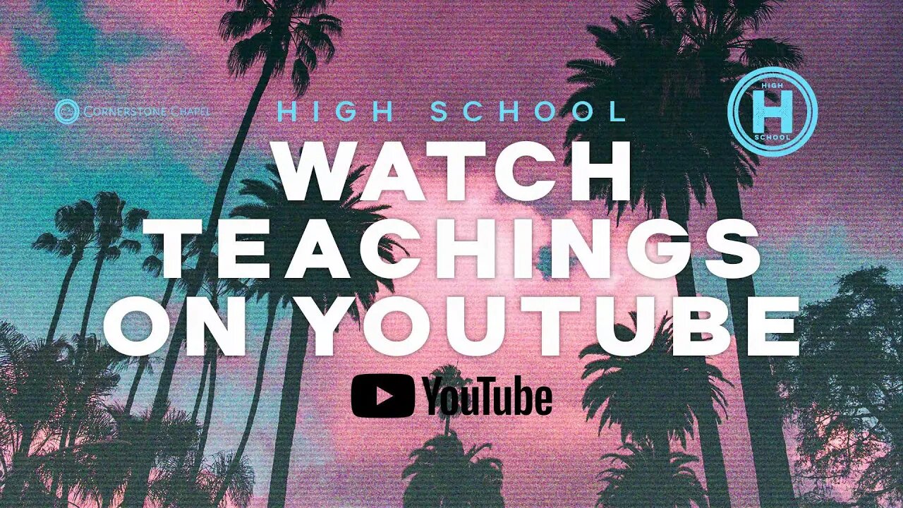 Cornerstone Chapel High School Ministry