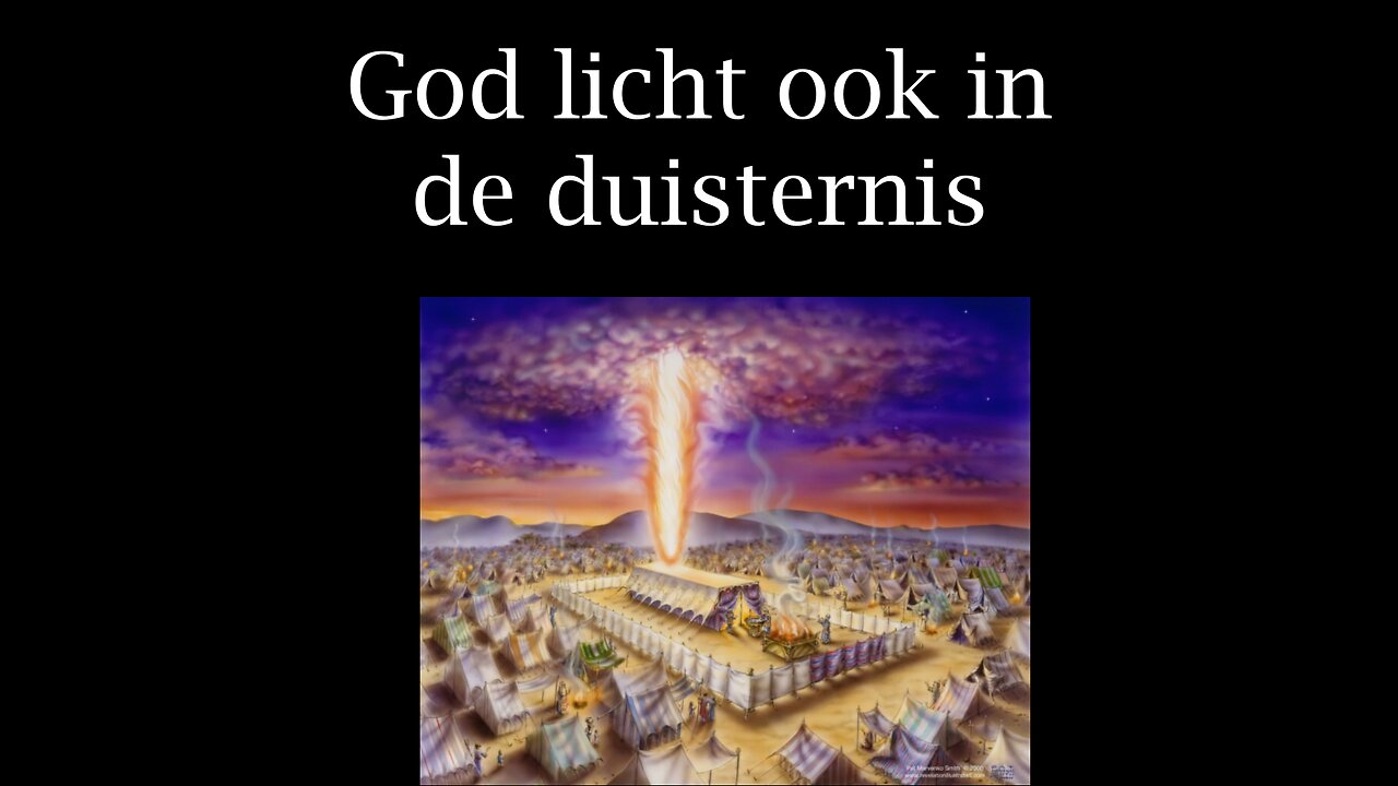 God licht ook in de duisternis!