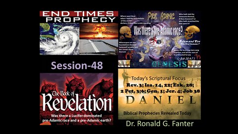 Was there a pre-Adamic race and a pre-Adamic earth ruled by Lucifer Session 48