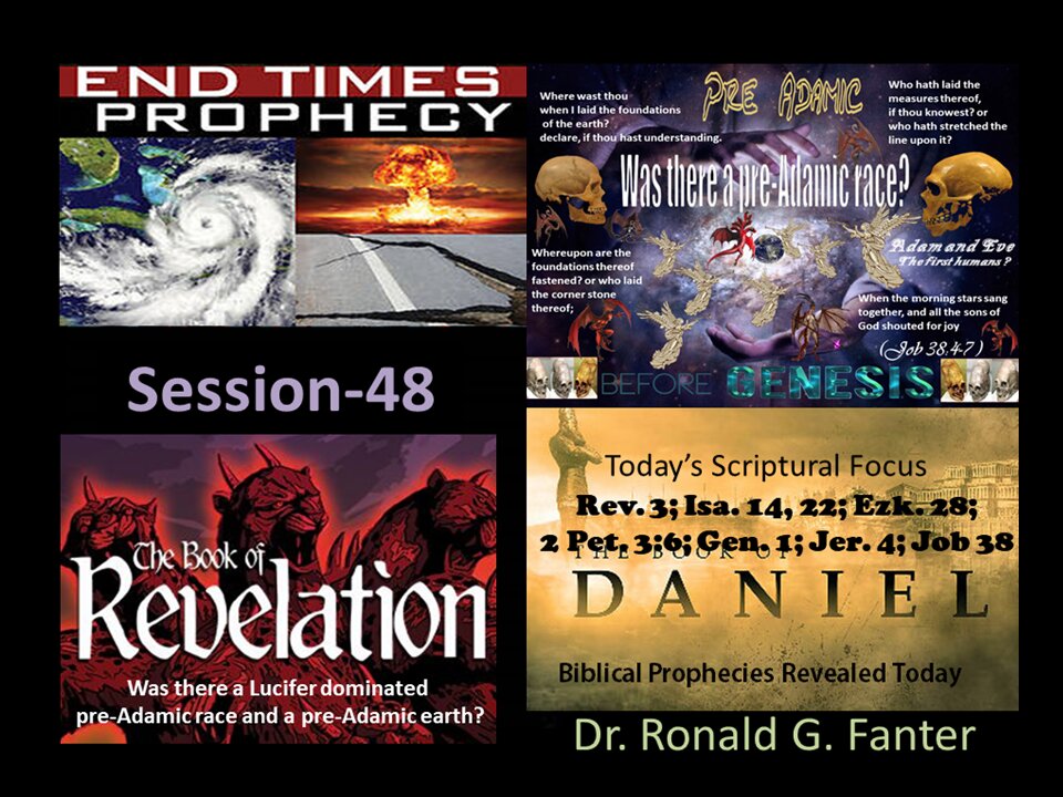 Was there a pre-Adamic race and a pre-Adamic earth ruled by Lucifer Session 48
