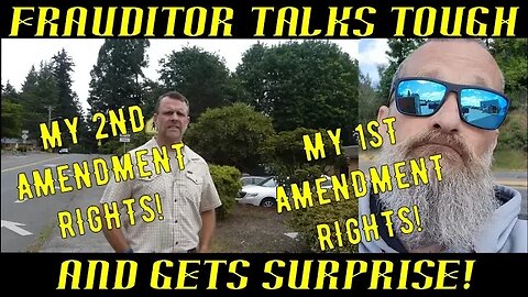 Frauditor Told That 1st Amendment is Trumped by 2nd Amendment: HAHA!